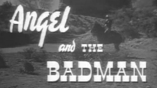 Angel And the Badman