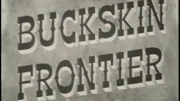Buckskin Frontier