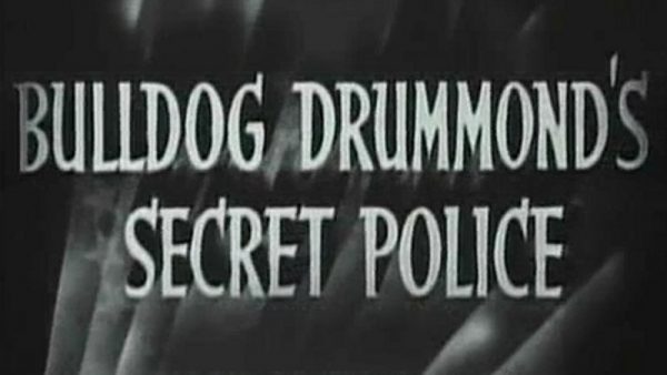 Bulldog Drummond's Secret Police