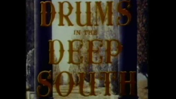 Drums In the Deep South
