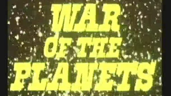 Cosmos, War Of the Planets
