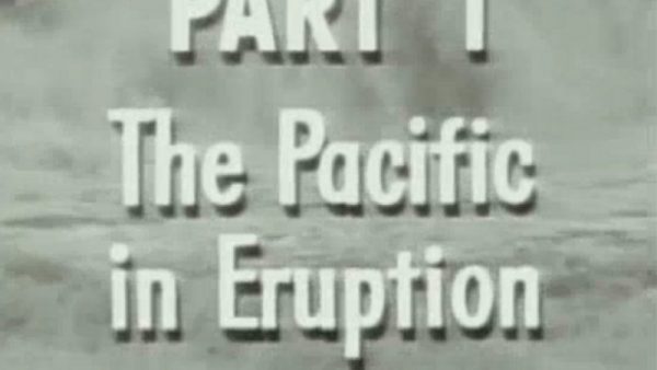 (part 01) The Pacific in Eruption