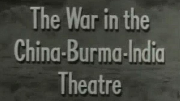 (part 16) The War in the China-Burma-India Theater