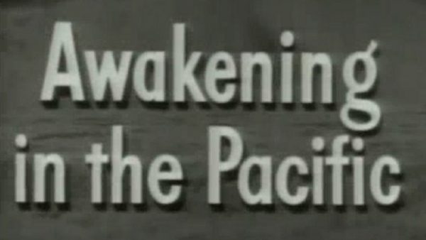 (part 02) Awakening In the Pacific