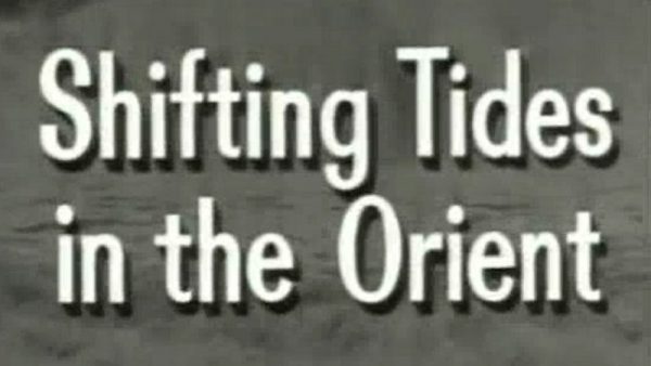 (part 23) Shifting Tides in the Orient