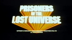Prisoners of the Lost Universe